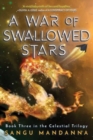Image for A war of swallowed stars