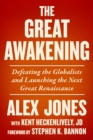 Image for Great Awakening: Defeating the Globalists and Launching the Next Great Renaissance