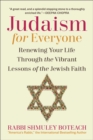 Image for Judaism for Everyone: Renewing Your Life Through the Vibrant Lessons of the Jewish Faith