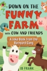 Image for Down on the Funny Farm with Cow and Friends