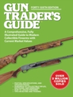 Image for Gun Trader&#39;s Guide, Forty-Sixth Edition