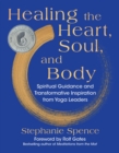 Image for Healing the Heart, Soul, and Body