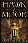 Image for Hawk &amp; Moor : Book 2 - The Dungeons Deep