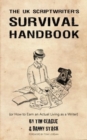 Image for The UK scriptwriter&#39;s handbook (or How to earn an actual living as a writer)
