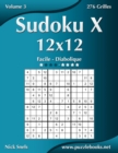 Image for Sudoku X 12x12 - Facile a Diabolique - Volume 3 - 276 Grilles