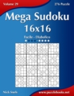 Image for Mega Sudoku 16x16 - Da Facile a Diabolico - Volume 29 - 276 Puzzle