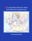 Image for Art Activities Book for Men with Memory Impairment
