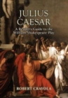 Image for Julius Caesar : A Reader&#39;s Guide to the William Shakespeare Play