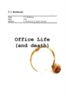 Image for Office life (and death)