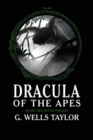 Image for The Ape : Dracula of the Apes Book 2