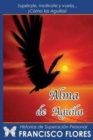 Image for Alma de Aguila / Francisco Flores