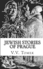 Image for Jewish Stories of Prague : Jewish Prague in History and Legend