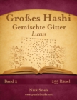 Image for Grosses Hashi Gemischte Gitter Luxus - Band 2 - 255 Ratsel