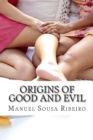 Image for Origins of Good and Evil