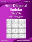 Image for Anti-Diagonal-Sudoku 16x16 - Leicht bis Extrem Schwer - Band 2 - 276 Ratsel