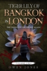 Image for Tiger Lily of Bangkok in London