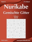 Image for Nurikabe Gemischte Gitter - Schwer - Band 4 - 276 Ratsel