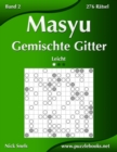 Image for Masyu Gemischte Gitter - Leicht - Band 2 - 276 Ratsel
