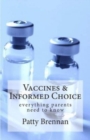 Image for Vaccines and Informed Choice : everything parents need to know