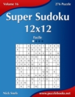 Image for Super Sudoku 12x12 - Facile - Volume 16 - 276 Puzzle