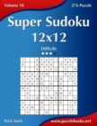 Image for Super Sudoku 12x12 - Difficile - Volume 18 - 276 Puzzle