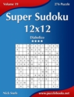 Image for Super Sudoku 12x12 - Diabolico - Volume 19 - 276 Puzzle