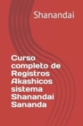 Image for Curso completo de Registros Akashicos sistema Shanandai Sananda