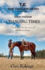Image for The Tagger Herd : Changing Times: Nikki Tagger