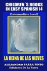 Image for Children&#39;s Books In Easy Spanish14 : La Reina de Las Nieves (Intermediate Level)