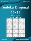 Image for Sudoku Diagonal 15x15 - Dificil a Experto - Volumen 9 - 276 Puzzles