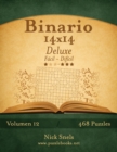 Image for Binario 14x14 Deluxe - De Facil a Dificil - Volumen 12 - 468 Puzzles
