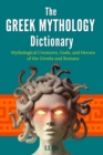 Image for The Greek Mythology Dictionary