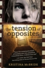 Image for Tension of Opposites