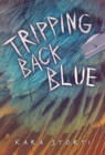 Image for Tripping Back Blue