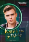 Image for Raise the Stakes : [3]