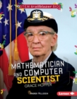 Image for Mathematician and computer scientist Grace Hopper