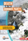 Image for Death in the Donner party: a cause-and-effect investigation