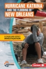 Image for Hurricane Katrina and the flooding of New Orleans: a cause-and-effect investigation