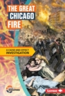 Image for The great Chicago fire: a cause-and-effect investigation