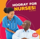 Image for Hooray for nurses!