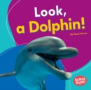 Image for Look, a dolphin!