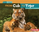 Image for From cub to tiger
