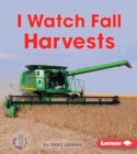 Image for I Watch Fall Harvests