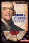 Image for Thomas Jefferson&#39;s Presidency