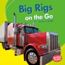 Image for Big Rigs on the Go
