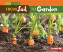 Image for From Soil to Garden