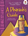 Image for A pharaoh&#39;s guide