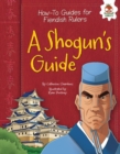 Image for A shogun&#39;s guide