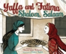 Image for Yaffa and Fatima: shalom, salaam