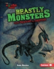 Image for Beastly monsters: from dragons to griffins